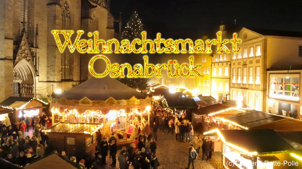 Weihnachtsmarkt Osnabr\u00fcck 2024 \ud83c\udf84vom 25.11.-22.12.2024\u2744\ufe0f\ud83c\udf81\u2615\u26c4\ud83c\udf1f\ud83c\udf85