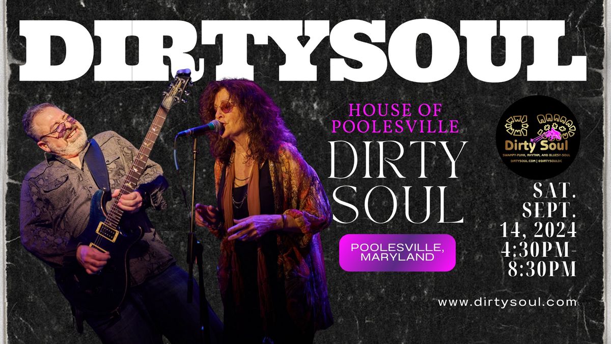 Dirty Soul Live at House of Poolesville 