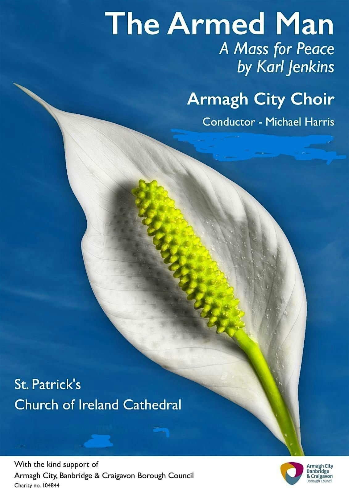 The Armed Man a Mass for Peace by Karl Jenkins