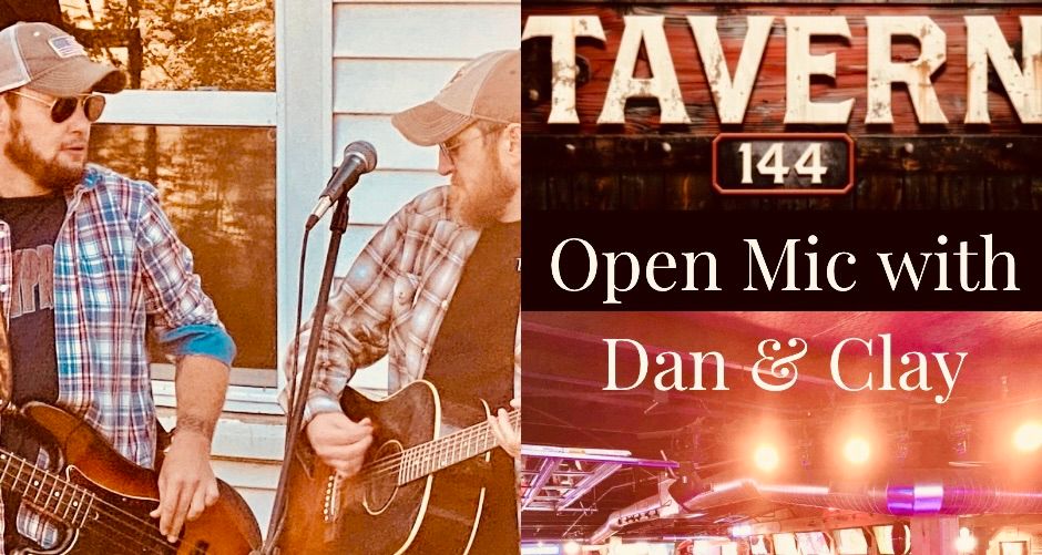 Open mic with Dan and Clay 