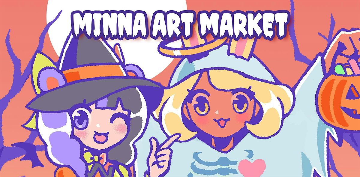 Minnaween! Free Art Market!