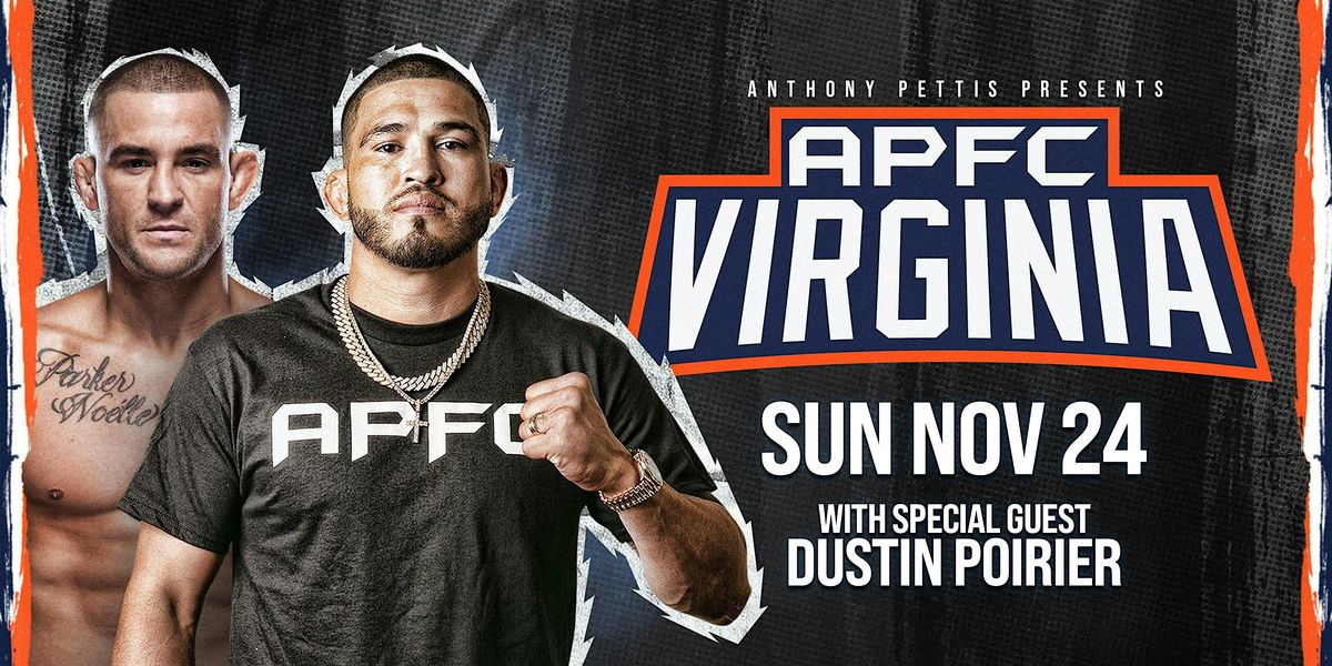 APFC 15: Virginia Fight Night III feat Dustin Poirier