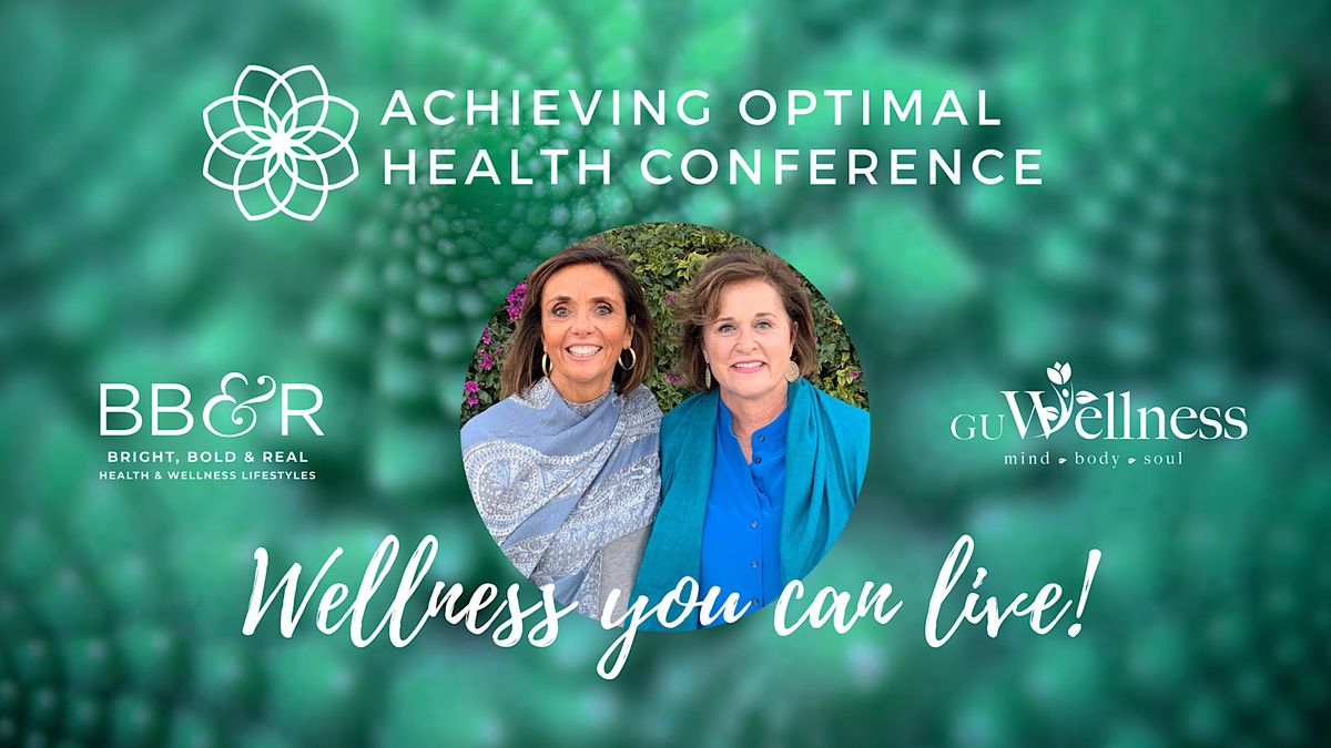 Achieving Optimal Health Conference 2023