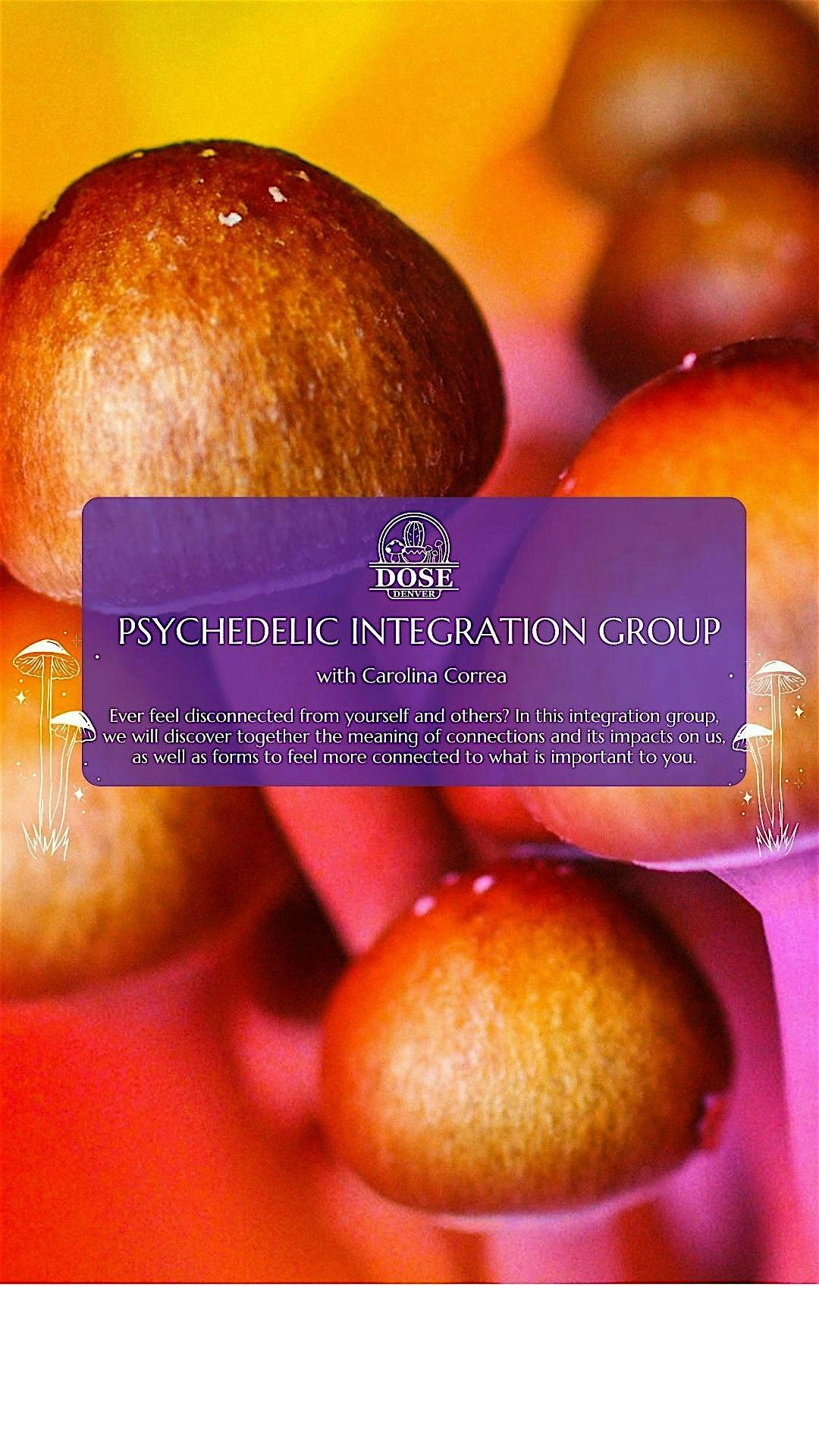 Dose Denver Presents: Psychedelic Integration Group