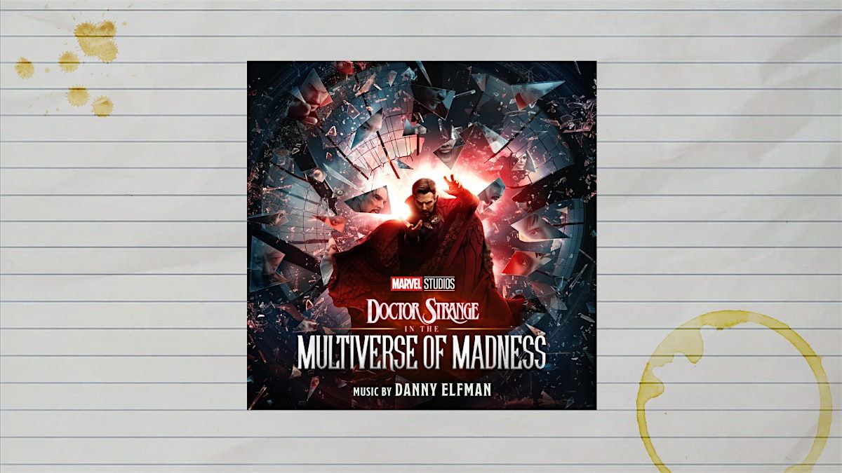 Writing to music from... Doctor Strange: Multiverse of Madness