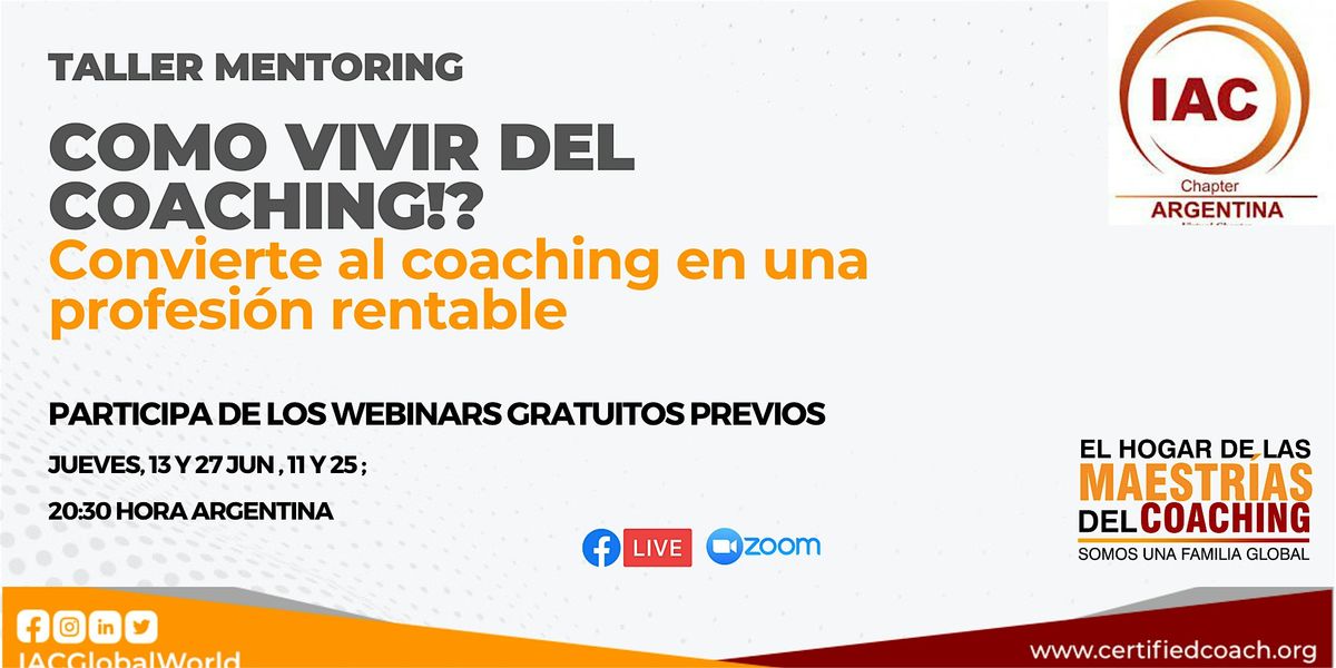 Como convertir el coaching en una profesi\u00f3n rentable - 2do webinar