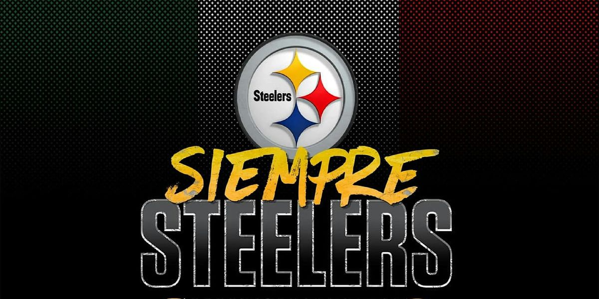 SIEMPRE STEELERS