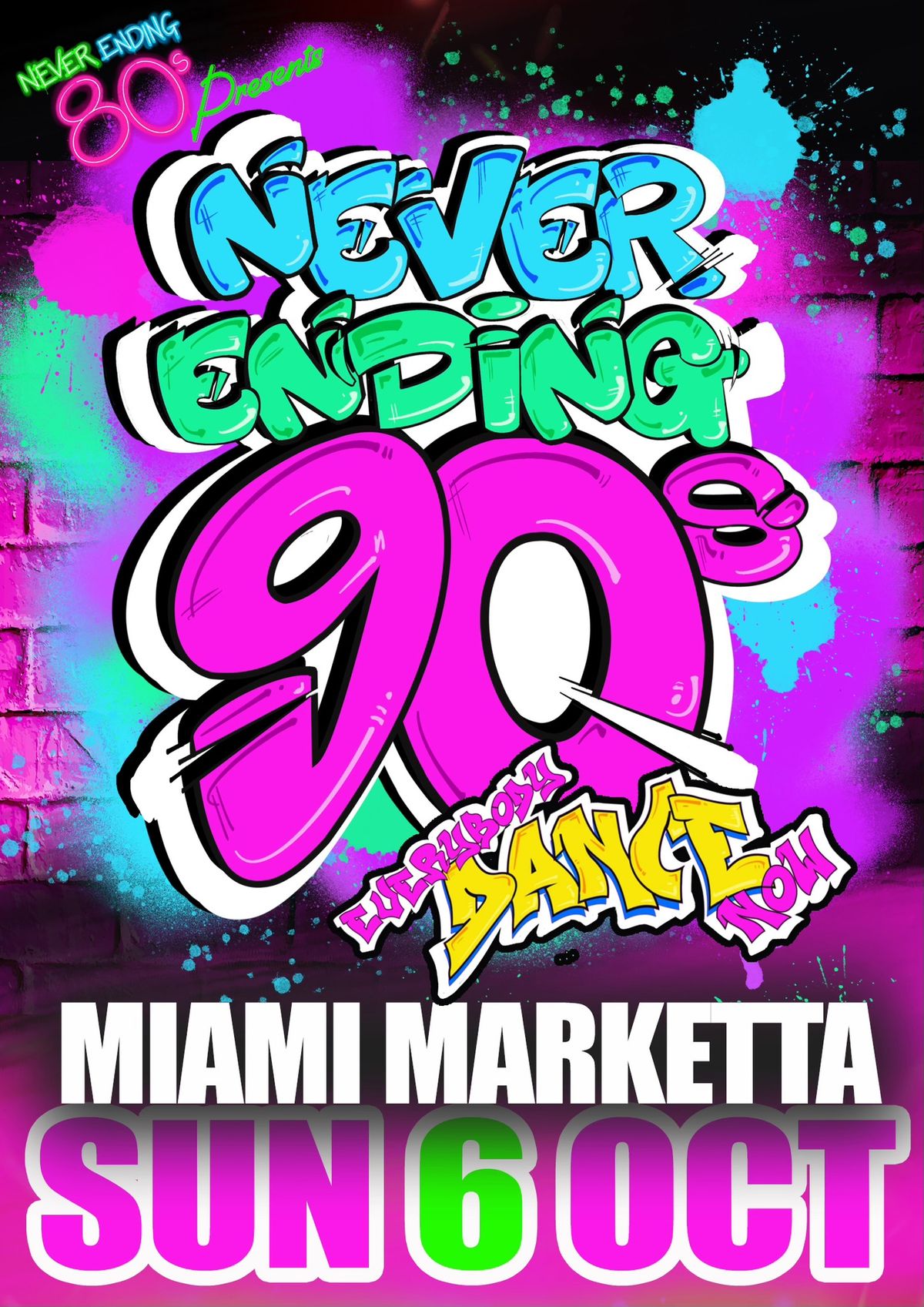 Never Ending 90s Party - Miami Marketta Lane Way