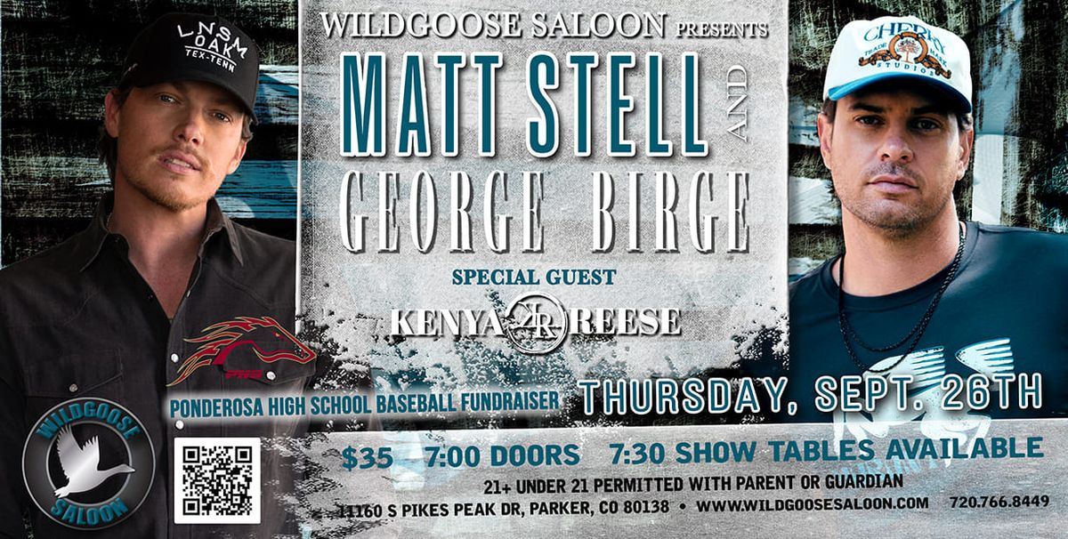 Matt Stell and George Birge w\/Special guest Kenya Reese