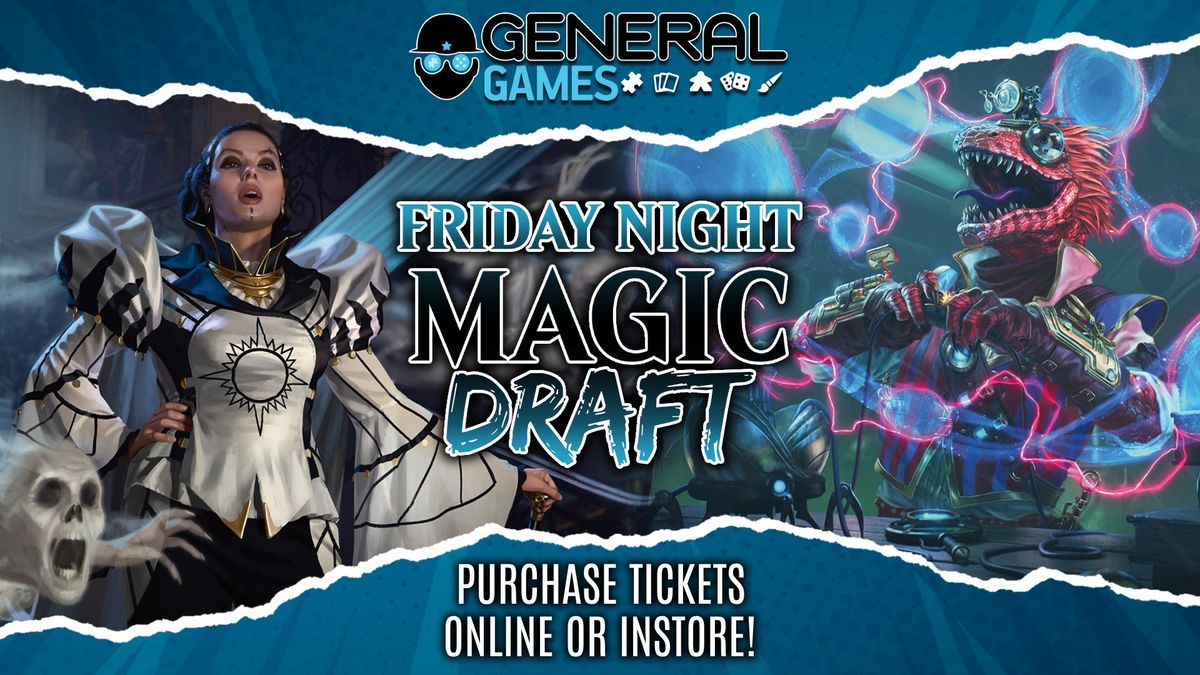 Friday Night Magic - Booster Draft! Chirnside Park