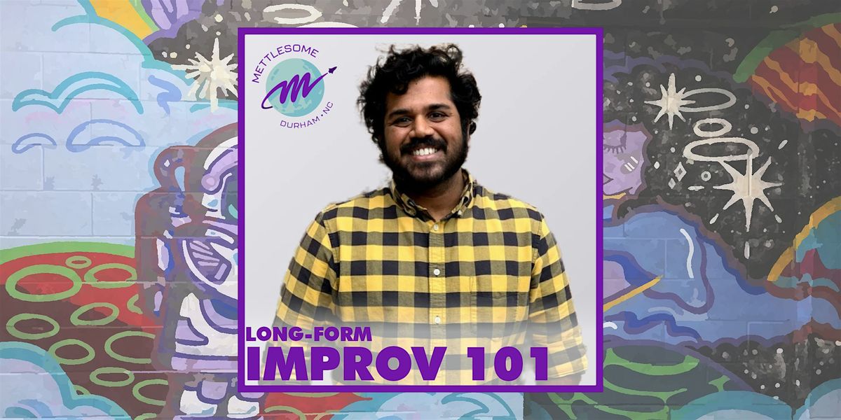 Improv 101: Intro to Improv