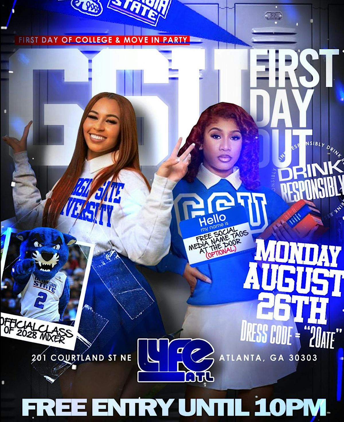 GSU FIRST DAY OUT [FIRST DAY & MOVE IN PARTY]
