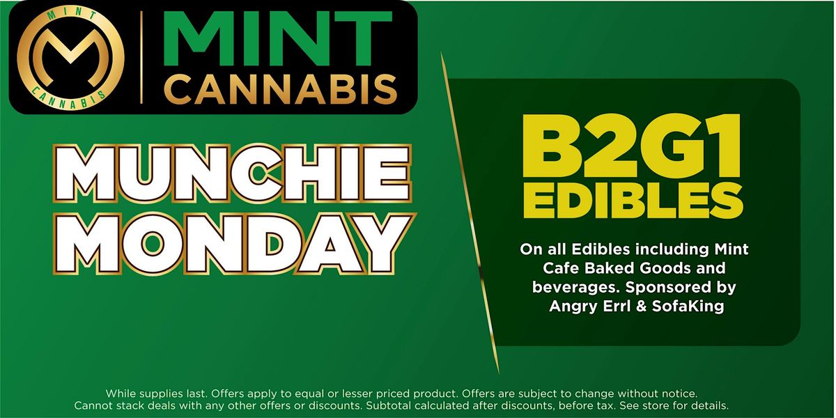 Munchie Monday Edibles Extravaganza!