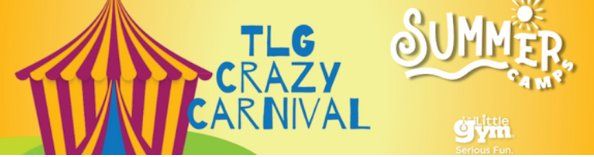 Summer Camp: TLG Crazy Carnival!!