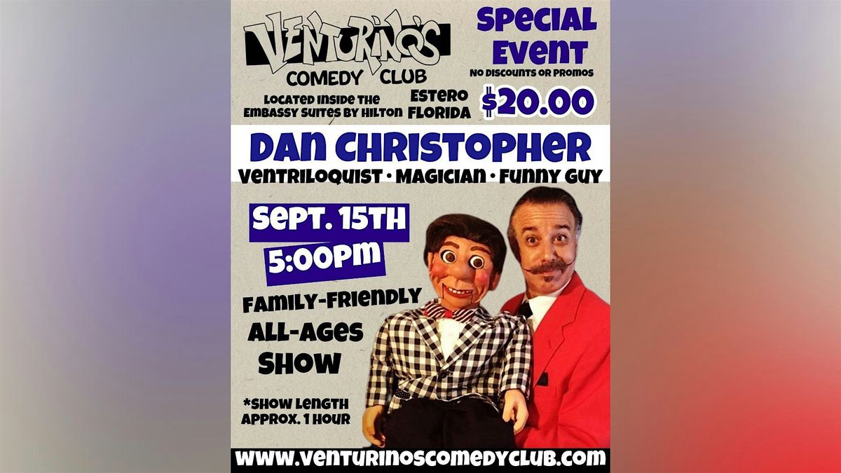 Dan Christopher at Venturino's Comedy Club! (Family-Friendly\/All-Ages)