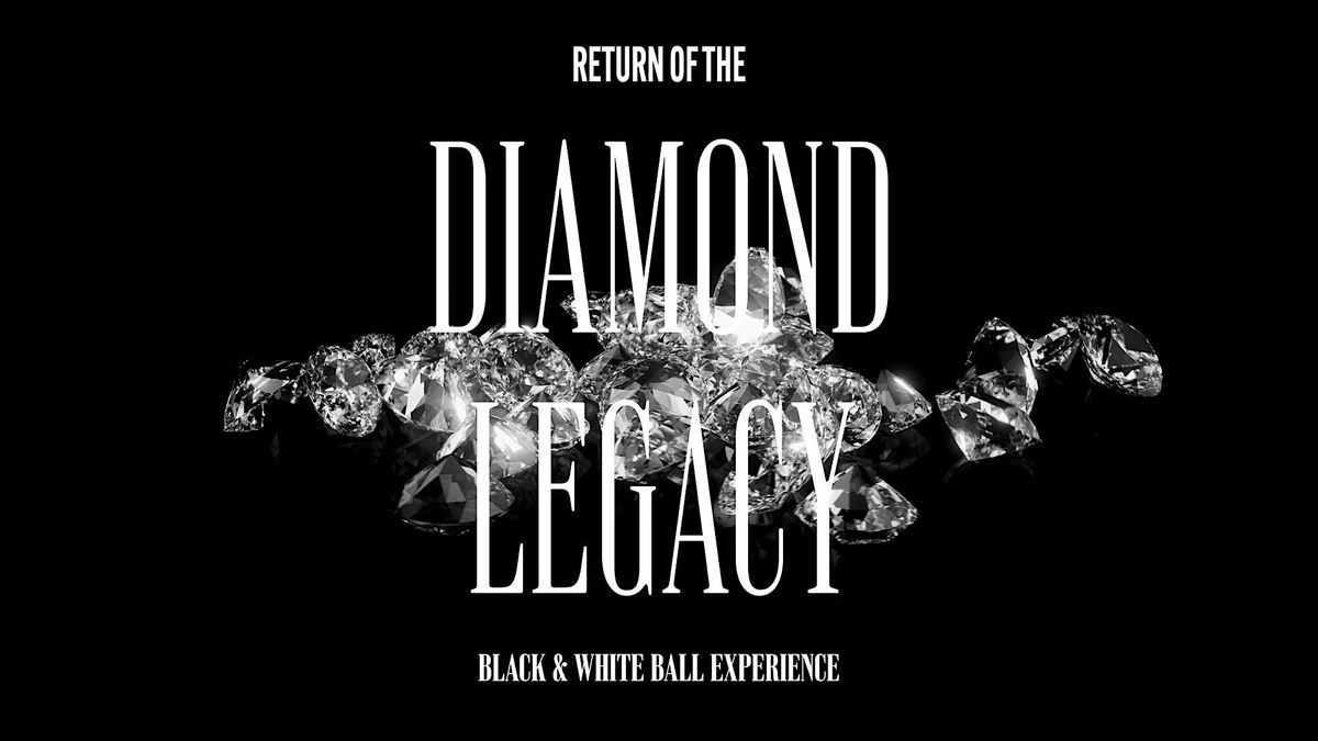The Black and White Ball Experience: Return of the Diamond Legacy