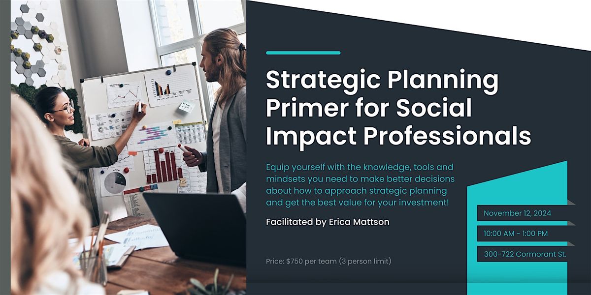 Strategic Planning Primer for Social Impact Professionals