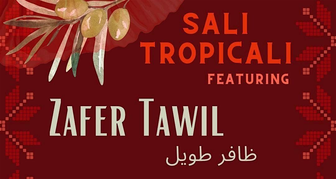 Sali Tropicali ft.  Zafer Tawil