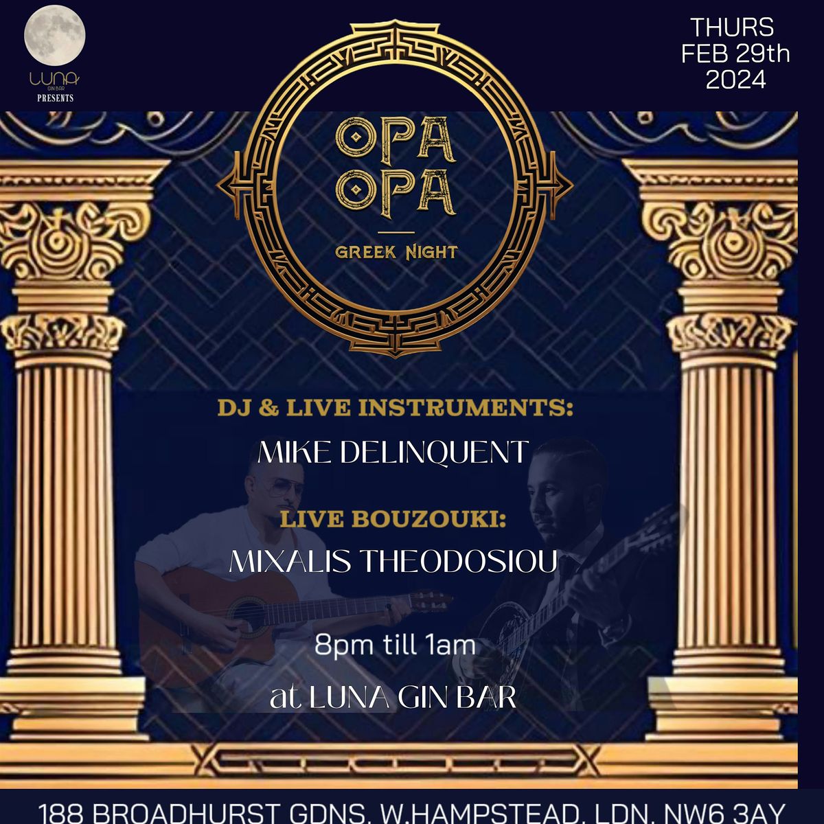 'OPA OPA' WEEKLY GREEK NIGHT @ Luna Gin Bar - West Hampstead - London