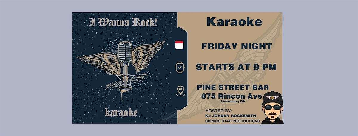 I Wanna Rock! Karaoke at Pine Street Bar