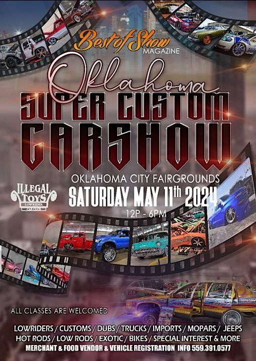 OKLAHOMA SUPER CUSTOM CAR SHOW & TACO TRUCK THROWDOWN FESTIVAL