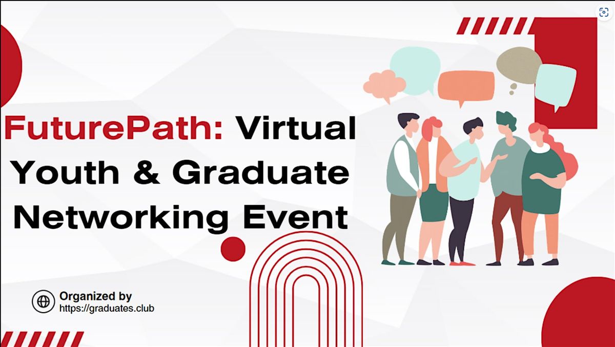 FuturePath Virtual Youth & Graduate Networking Event #Youth #Dallas