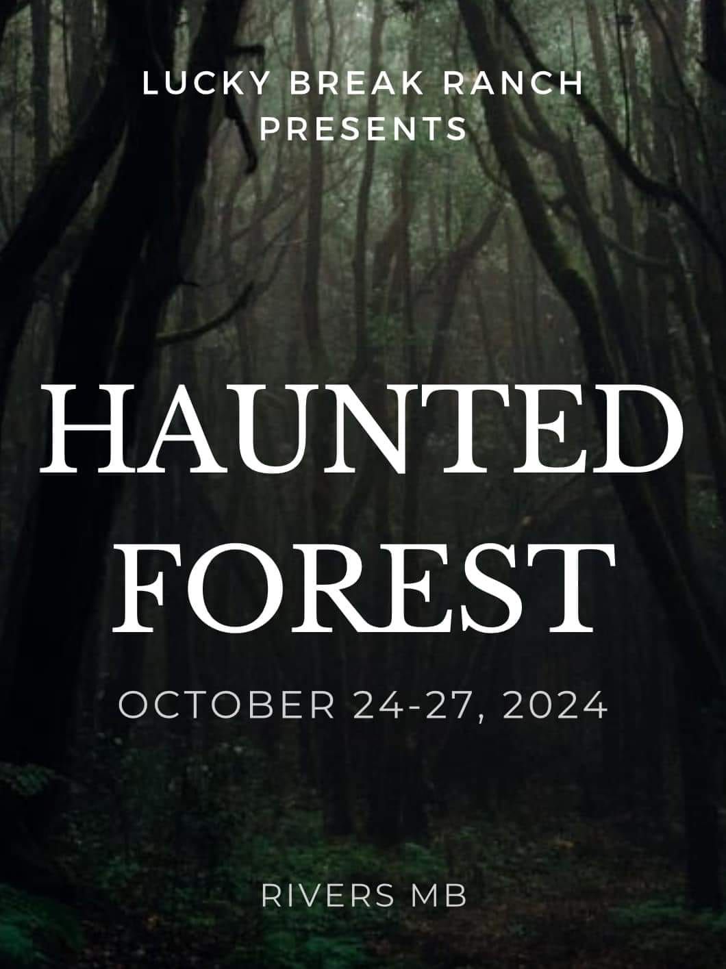 3rd Annual Haunted Forest