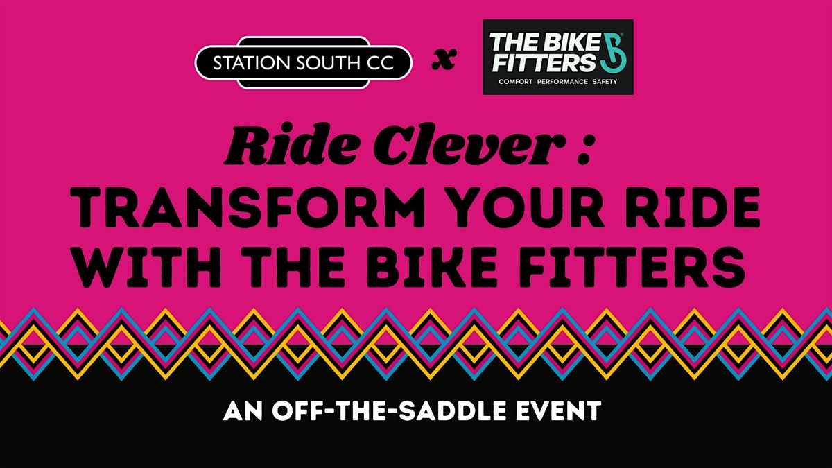 Ride Clever : Transform Your Ride with The Bike Fitters