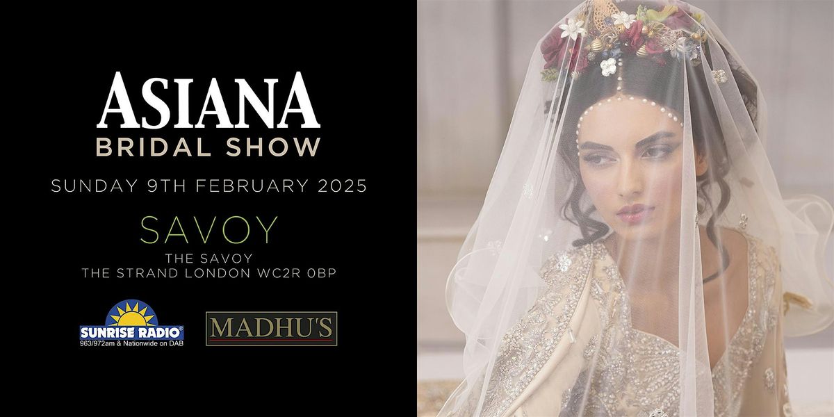Asiana Bridal Show London - Sun 9 February 2025