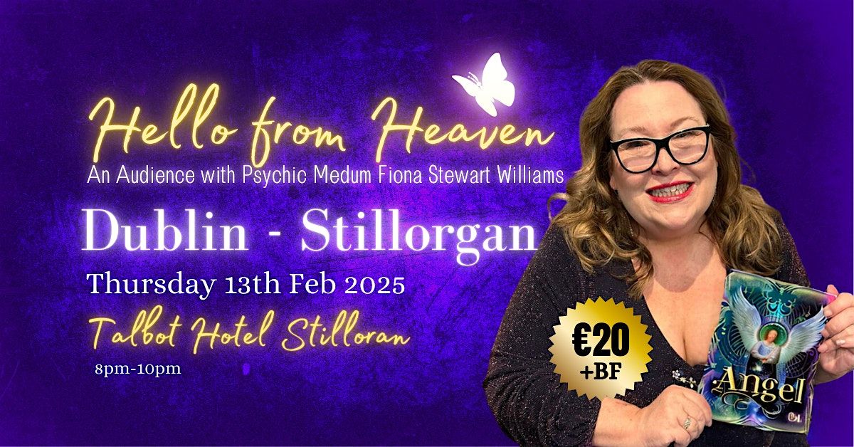 Hello from Heaven - Dublin - Talbot Hotel Stillorgan