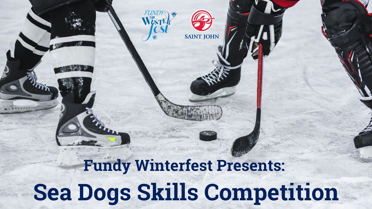 Fundy Winterfest Presents: Sea Dogs Skills Competition