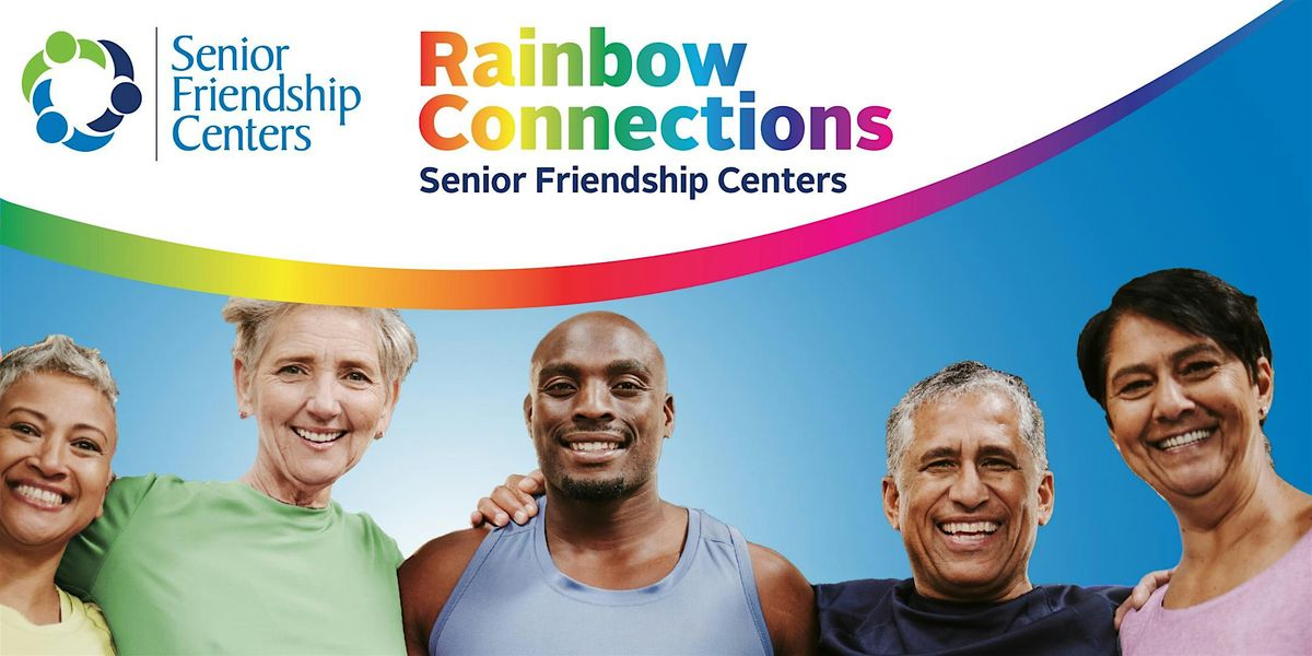 Rainbow Connections,  LGBTQ+ Silver Social, Nov 21