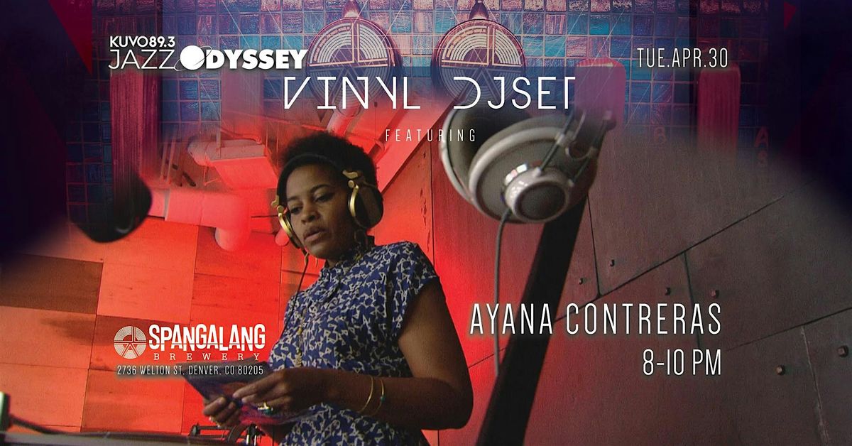 KUVO 89.3 FM Jazz Odyssey Presents: Vinyl DJ Set by DJ Ayana Contreras