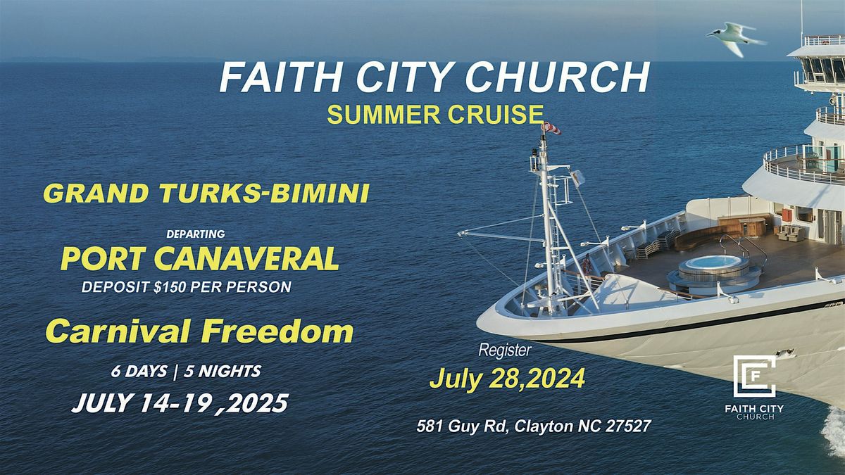 Faith City Church Summer Cruise 2025