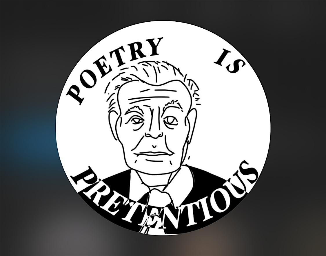 Poetry is Pretentious presents Music and Poetry Night