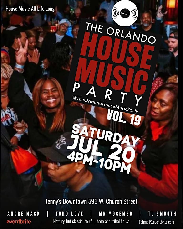 The Orlando House Music Party Vol. 19