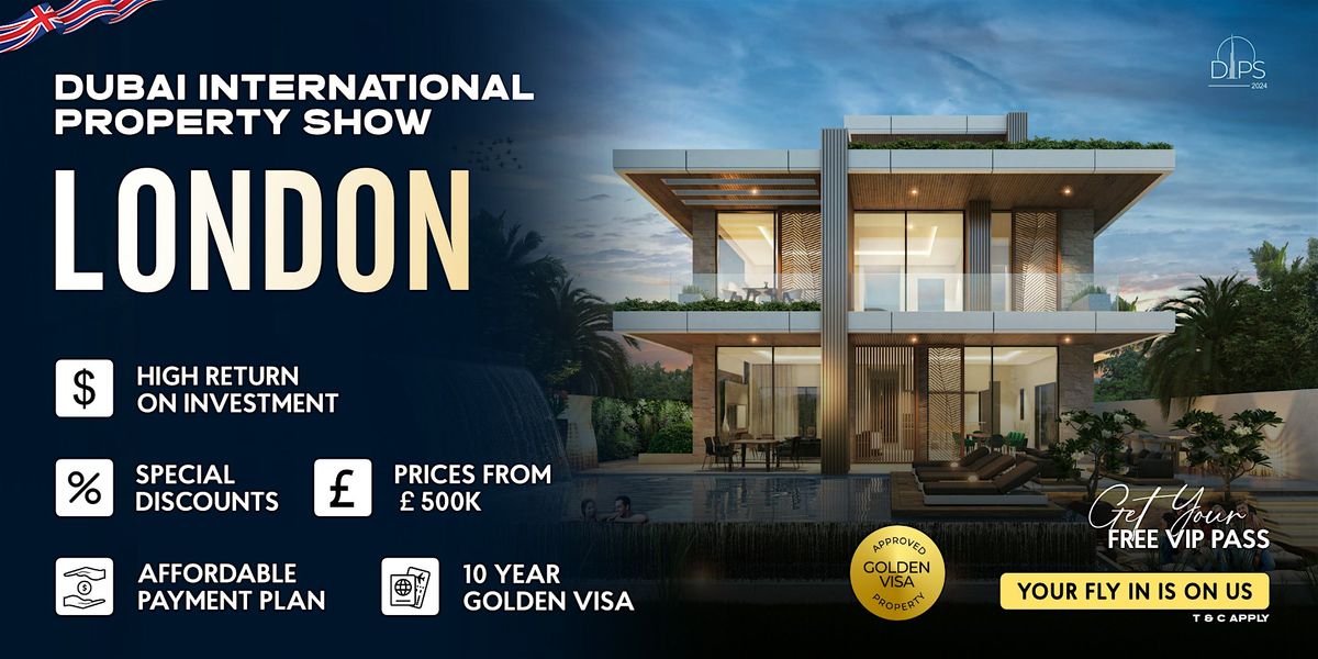 Dubai Luxury Property Show in London: Exclusive Inventory and Offers!