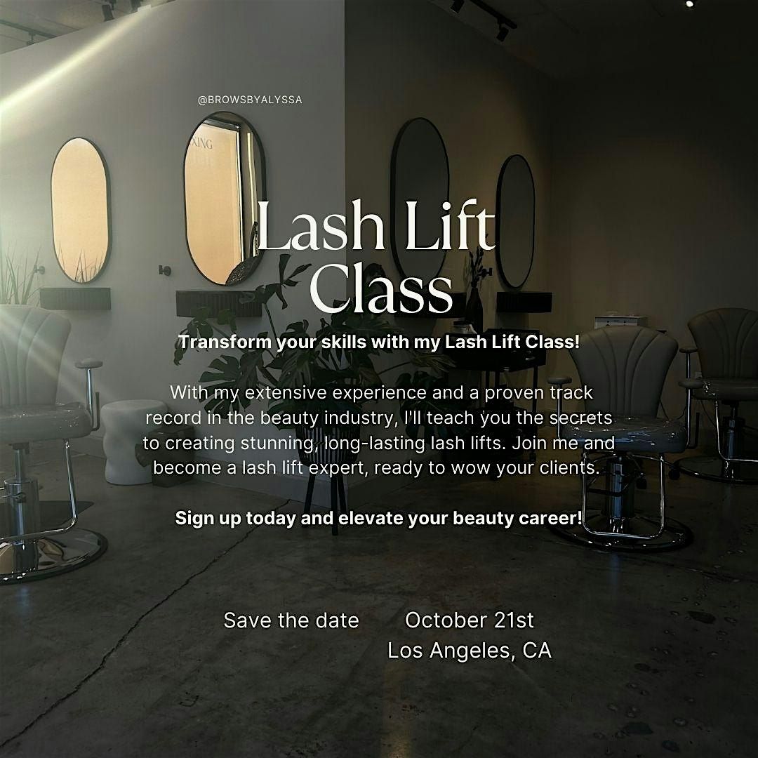 Brows By Alyssa: Lash Lift Course @  First Class Esthetics Lounge