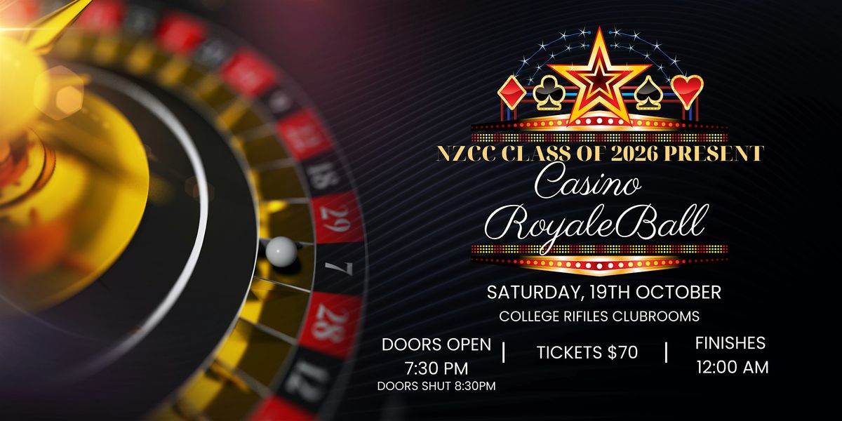 NZCC Class of 2026 Casino Royale Ball