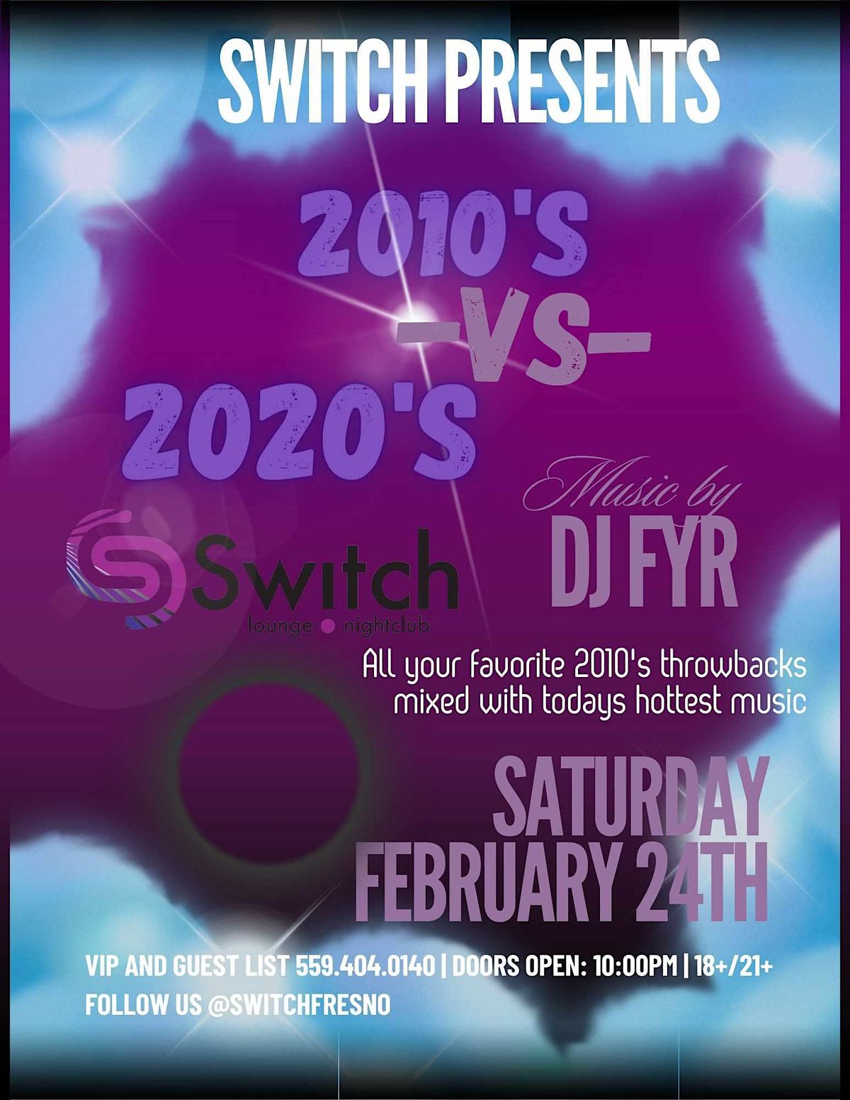 2010's VS 2020's Saturday the  24th with DJ FYR 18+\/21+