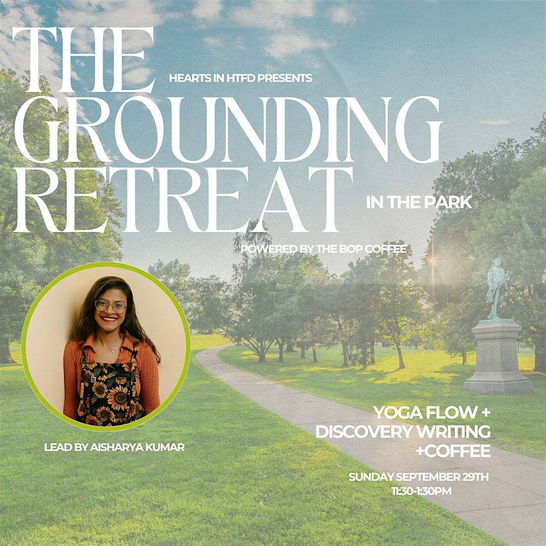 THE GROUNDING RETREAT!