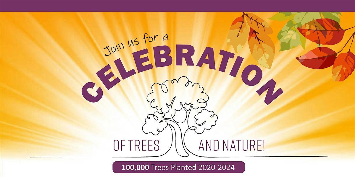 Celebration of Trees and Nature