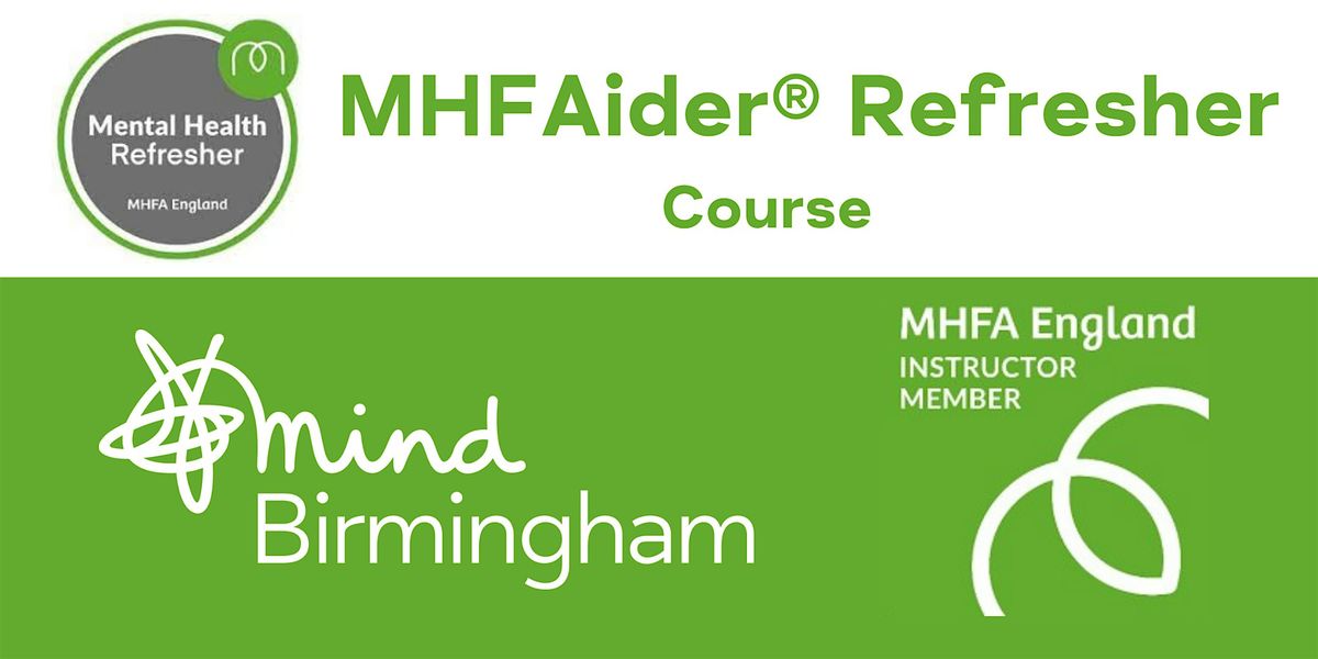 Adult MHFA Refresher Classroom Course - Tuesday 7th May 2024