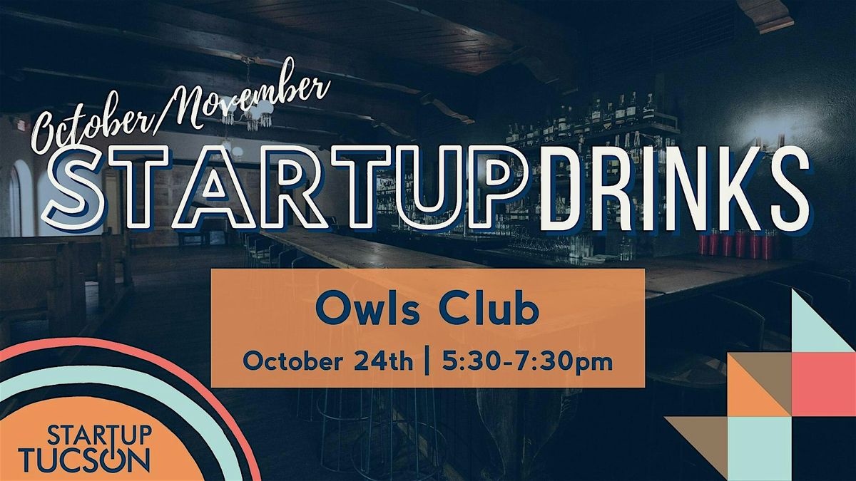 October Startup Drinks at Owls Club