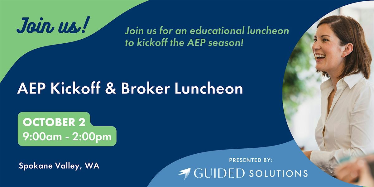 AEP Kickoff & Broker Luncheon