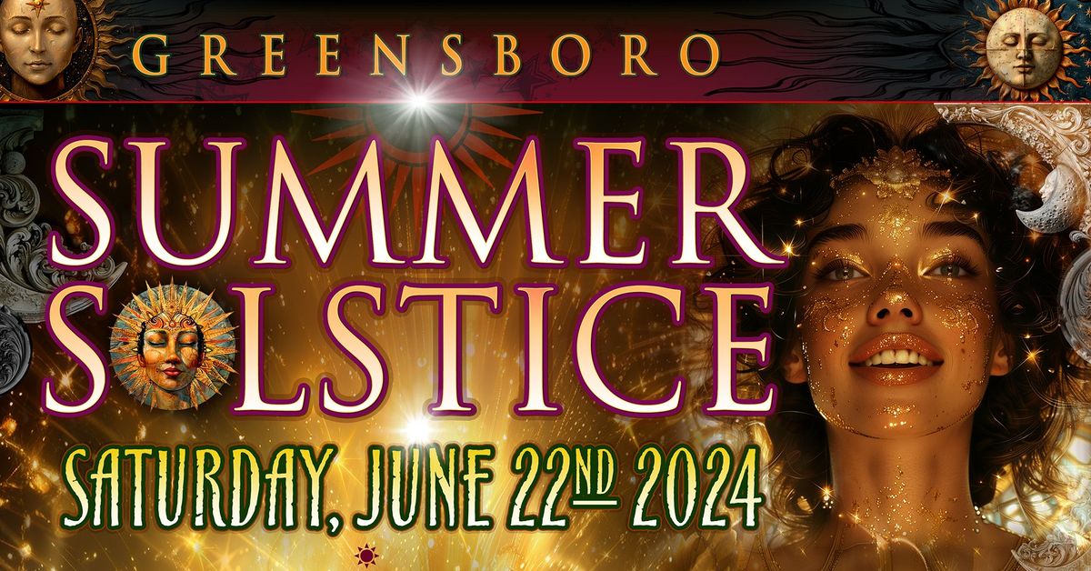 2024 Greensboro Summer Solstice Festival