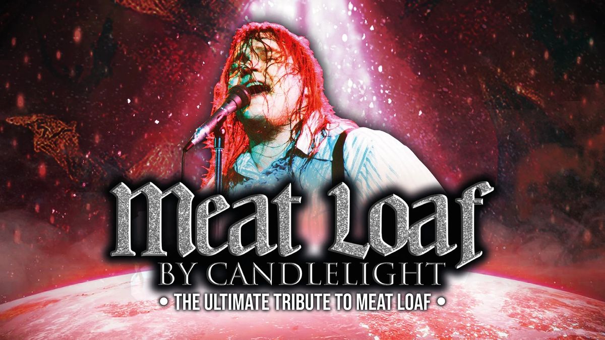 Meat Loaf by Candlelight Live in Folkestone