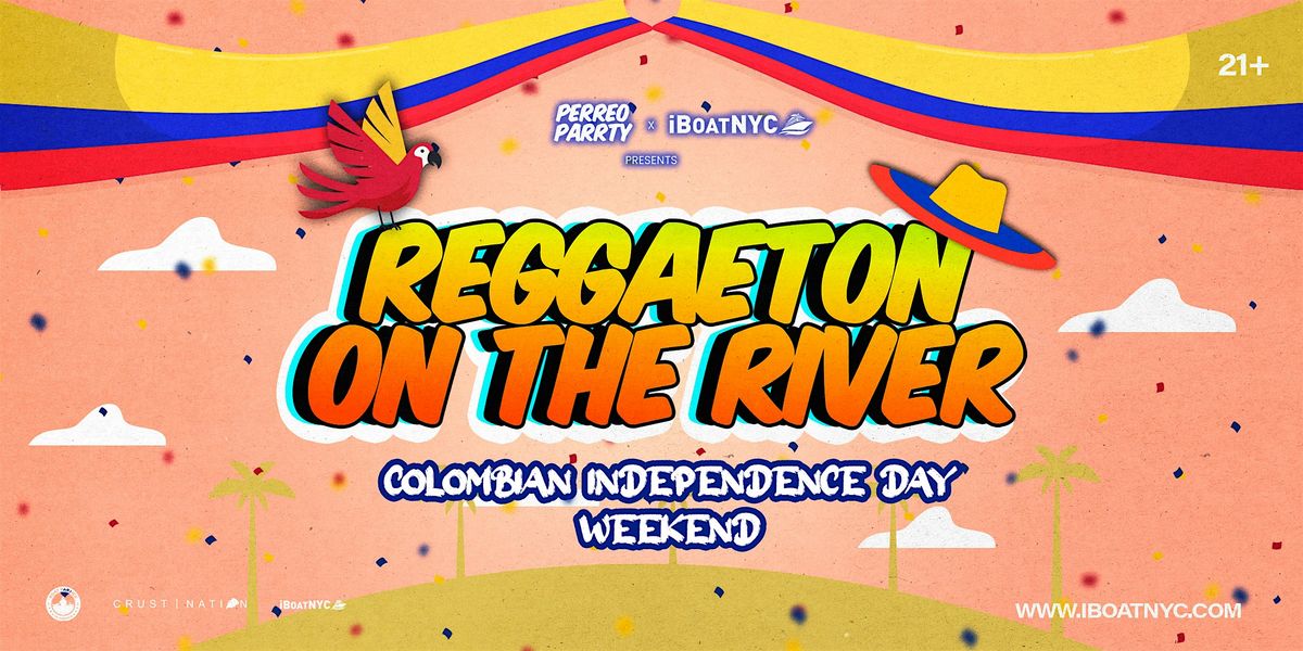 REGGAETON on the RIVER - Colombian Independence Day Sunset Yacht Cruise