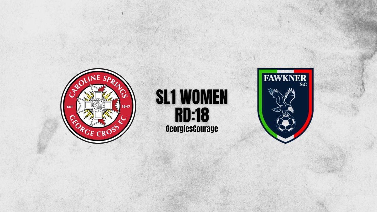 SL1 WOMEN | RD:18 | CSGCFC v Fawkner SC