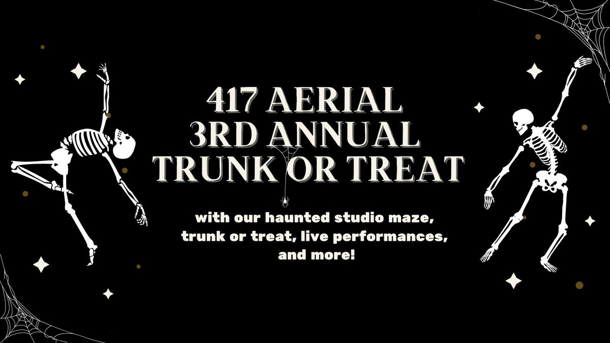 417 Aerial Trunk or Treat